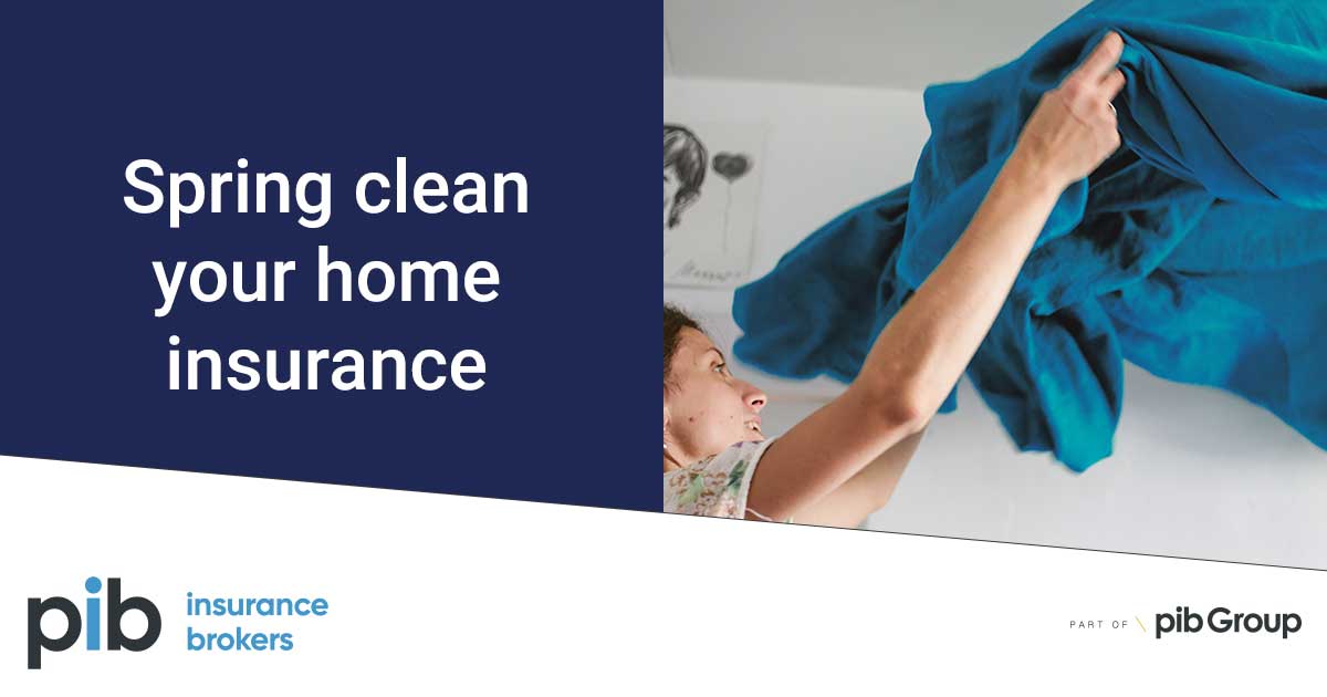 Spring Insurance Tip Spring clean your home insurance