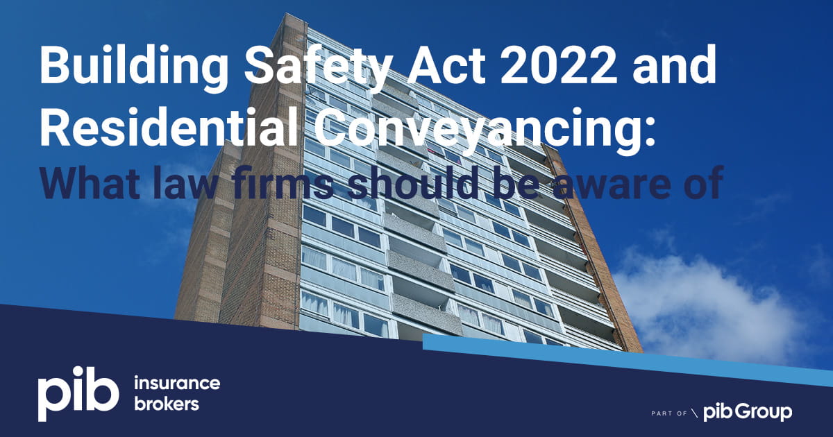 Building Safety Act 2022 and Residential Conveyancing What law firms