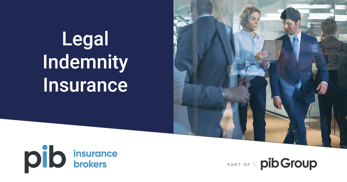 Legal Indemnity Insurance PIB Insurance Brokers